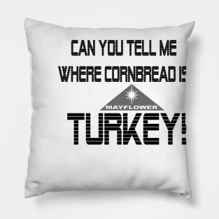 Cornbread?  Turkey! Pillow