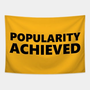 Popularity Achieved Tapestry
