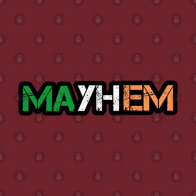 Mayhem Irish Version by Mayhem's Shorts Podcast