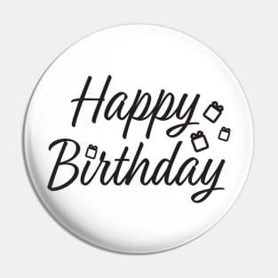 Happy Birthday - Typography Birthday greeting with gift boxes Pin