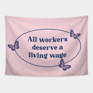 All Workers Deserve a Living Wage - Workers Rights Tapestry