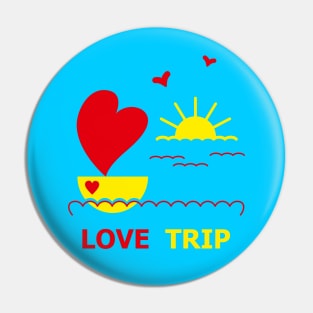 Love Trip Pin
