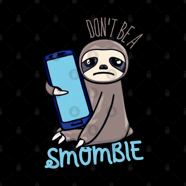 Smombie Sloth, Bored Sloth With Mobile Phone by maxdax