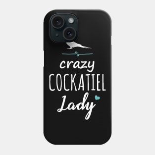 Crazy Cockatiel Lady Phone Case