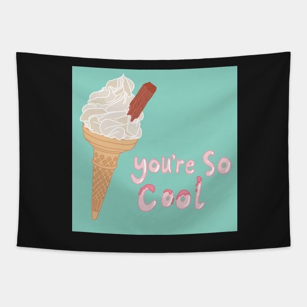 You’re so cool Tapestry by perfectrooster