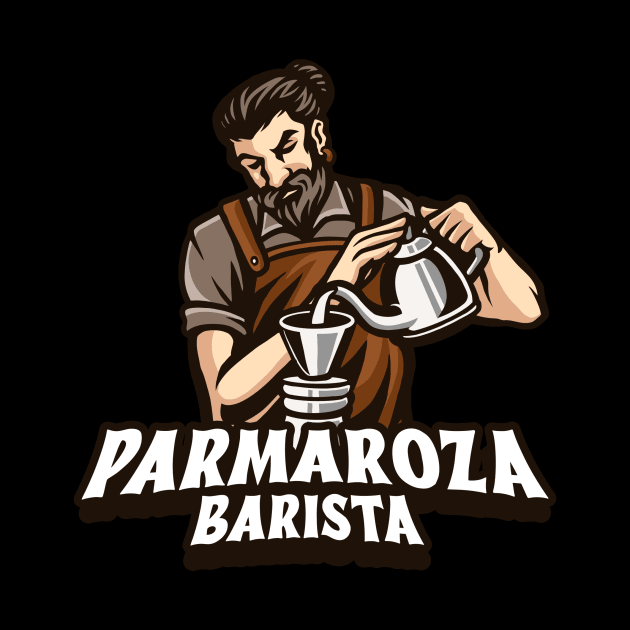 Parmaroza Barista by Parmazon on the Parmaroza
