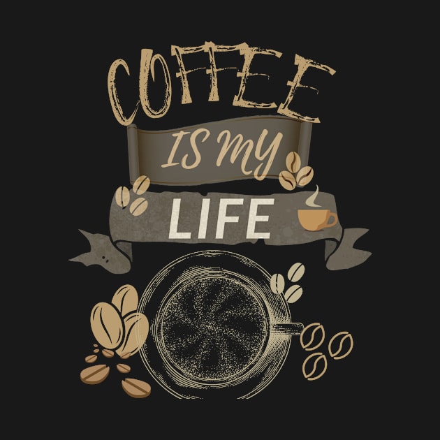 Coffee Is My Life by olaviv