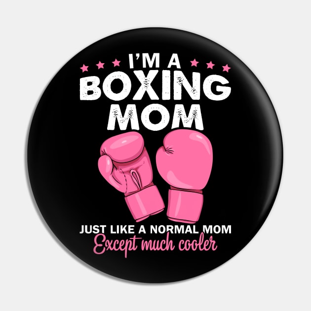 I'm A Boxing Mom Shirt Mother's Day Funny Gift Boxer's Mom Pin by celeryprint