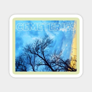 Cemeteries Magnet