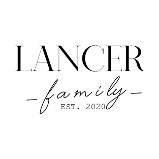 Lancer Family EST. 2020, Surname, Lancer T-Shirt