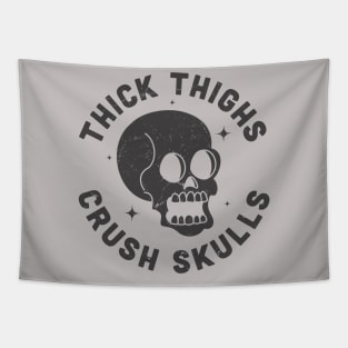 Thick Thighs Crush Skulls Body Positive Workout Gym Tapestry