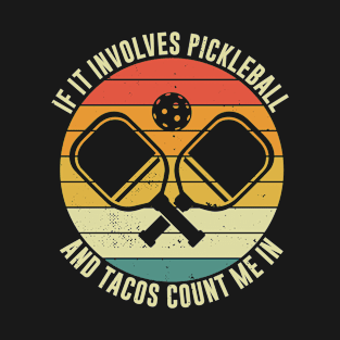 Pickleball and Tacos Funny Pickleball Player T-Shirt