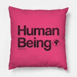 Human being - bold text design Pillow