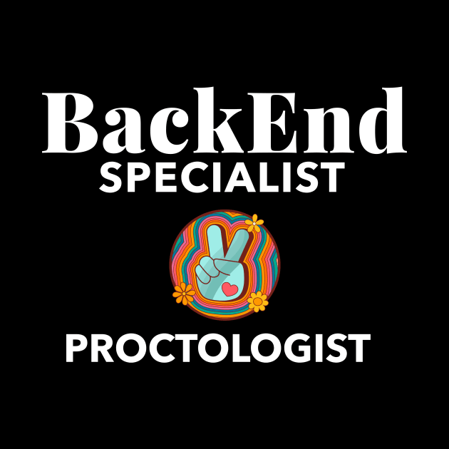 BackEnd Specialist. Proctologist. by LaughInk