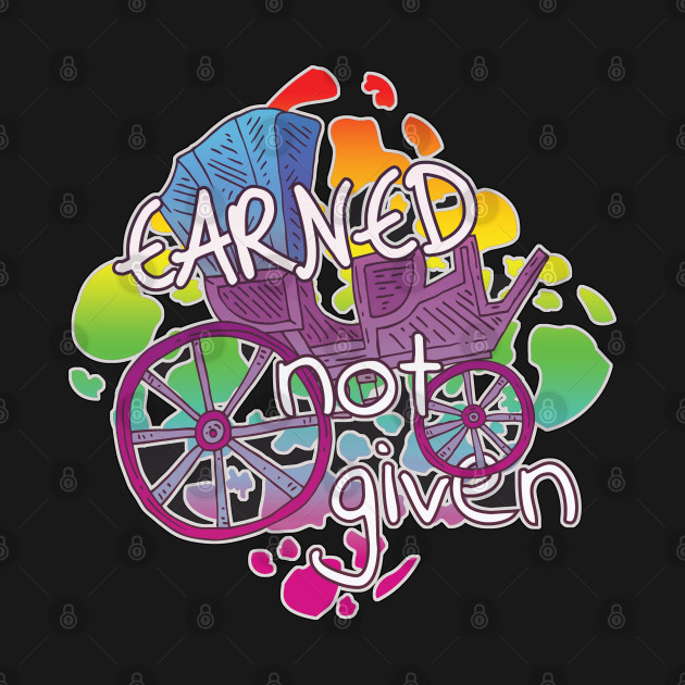 respect is earned not given t shirt