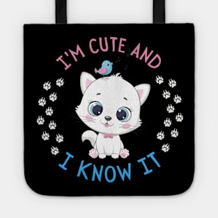 I'm Cute and I know it Smart Cookie Sweet little kitty cute baby outfit Tote