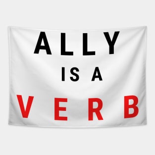 ally is a verb Tapestry