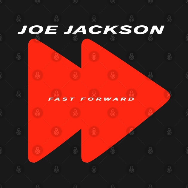 Joe Jackson Fast Forward by carcinojen