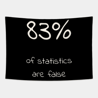 Statistics are false Black Tapestry