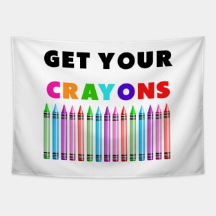 get your cray on first day of school black colors Tapestry