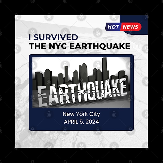 I Survived the NYC Earthquake by JonesCreations