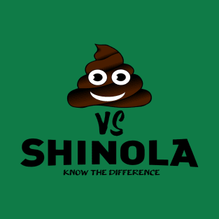 Shit from Shinola T-Shirt