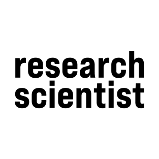 Research Scientist T-Shirt