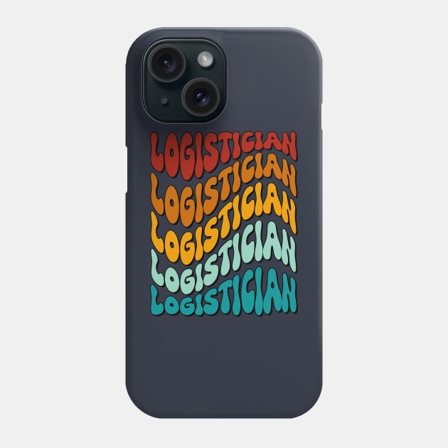 Logistician Phone Case by TrendyPlaza