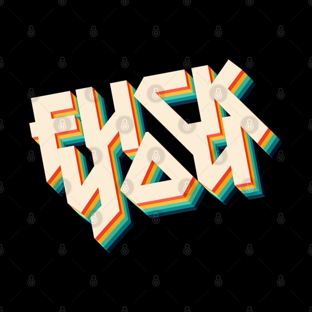 F*ck You - Metal Typography Statement Design by DankFutura