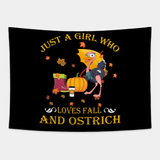 Just A Girl Who Loves Fall & Ostrich Funny Thanksgiving Gift Tapestry