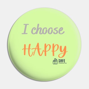 Choose Happiness Pin