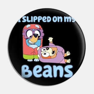 i slipped on my beans Pin