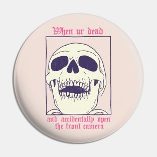 AcciDEADtal Selfie Pin