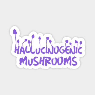 Hallucinogenic mushrooms, Magic Mushrooms, microdose mushrooms, psilocybin mushroom Magnet