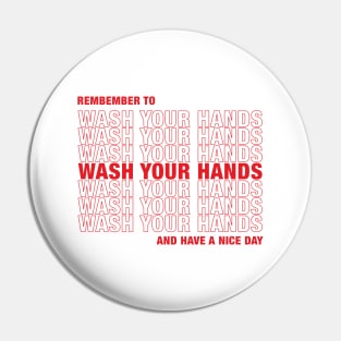 Wash Your Hands Pin