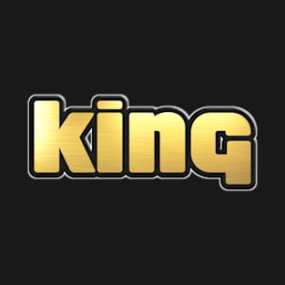 Shiny black and Gold KING word ver3 T-Shirt