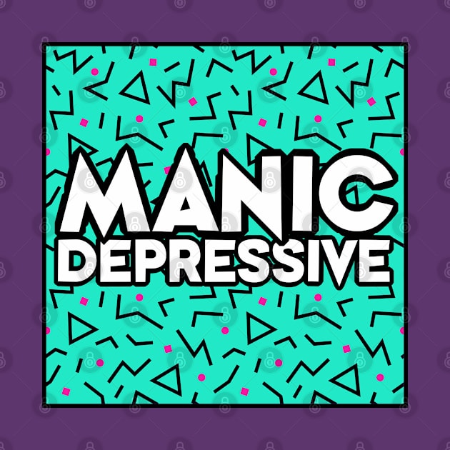 Manic Depressive Slogan by DankFutura