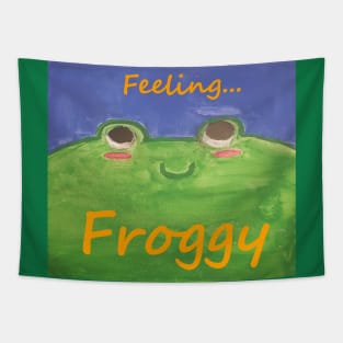 FEELING FROGGY - EVERYDAY Tapestry