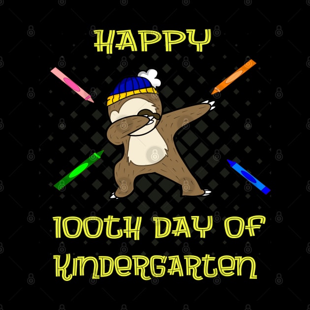 Happy 100th Day Of Kindergarten Dabbing Sloth by familycuteycom