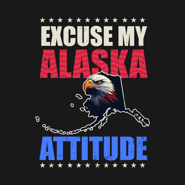 Alaska Lover Shirt | Excuse My Alaska Attitude by Gawkclothing