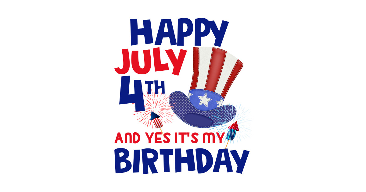 Born On July 4th Birthday Gift - Born On The 4th Of July - Posters and