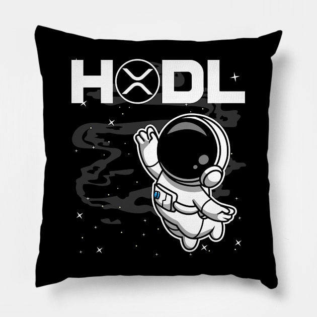 HODL Astronaut Ripple XRP Coin To The Moon Crypto Token Cryptocurrency Blockchain Wallet Birthday Gift For Men Women Kids Pillow by Thingking About