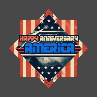 Happy Anniversary America T-Shirt