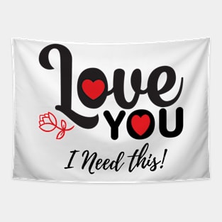 Love you I need this! | valentine day ♥️ Tapestry