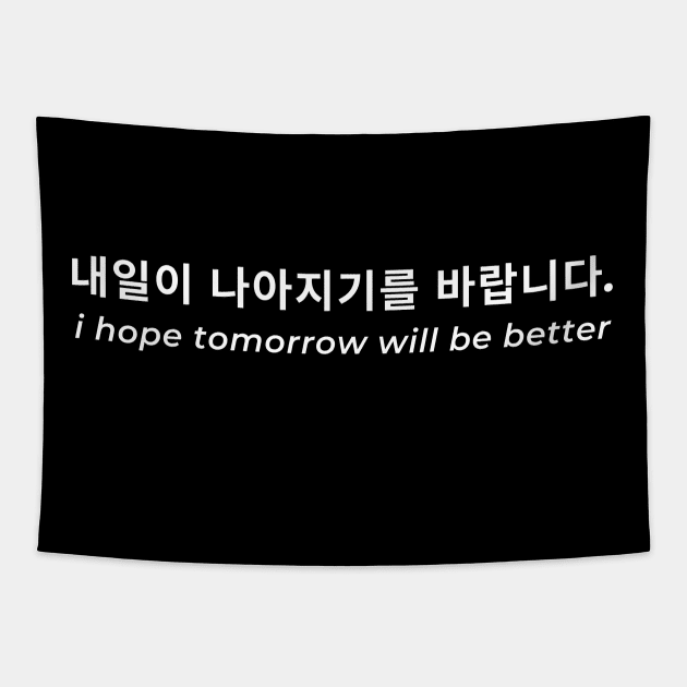 I Hope Tomorrow Will Be Better Tapestry by Overthinkinyou