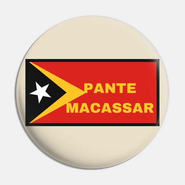 Pante Macassar City in East Timor Flag Pin by aybe7elf