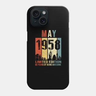 Made In 1958 May 65 Years Of Being Awesome Phone Case