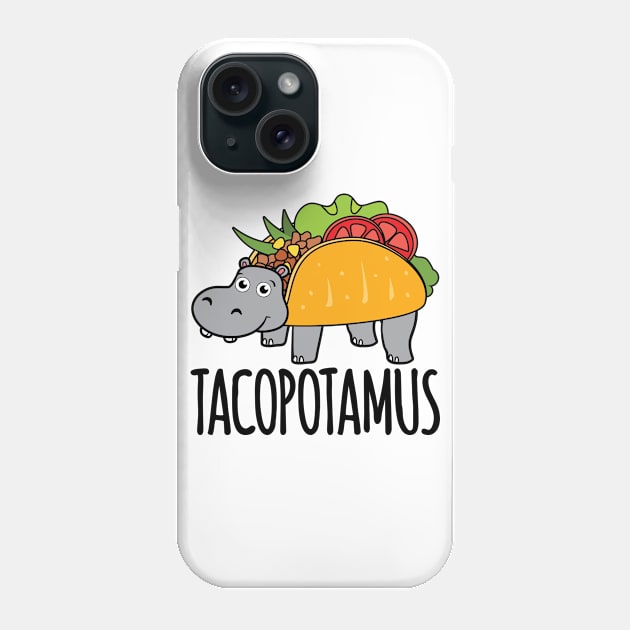 Taco Shirt - Tacopotamus Phone Case by redbarron