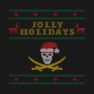 Jolly Holidays Pirate Ugly Christmas Shirt T-Shirt