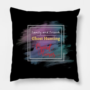 Friends & Family Ghost Hunting Pillow